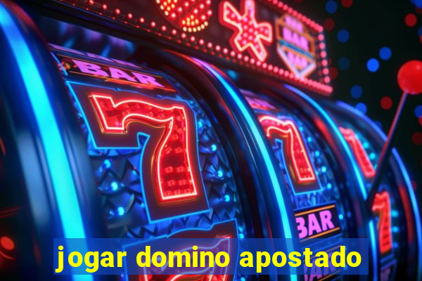 jogar domino apostado